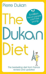 The Dukan Diet: The Revised and Updated Edition