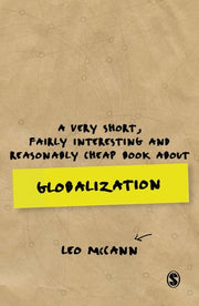 A Very Short, Fairly Interesting and Reasonably Cheap Book about Globalization (Very Short, Fairly Interesting & Cheap Books)