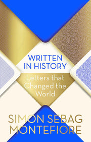Written in History: Letters that Changed the World