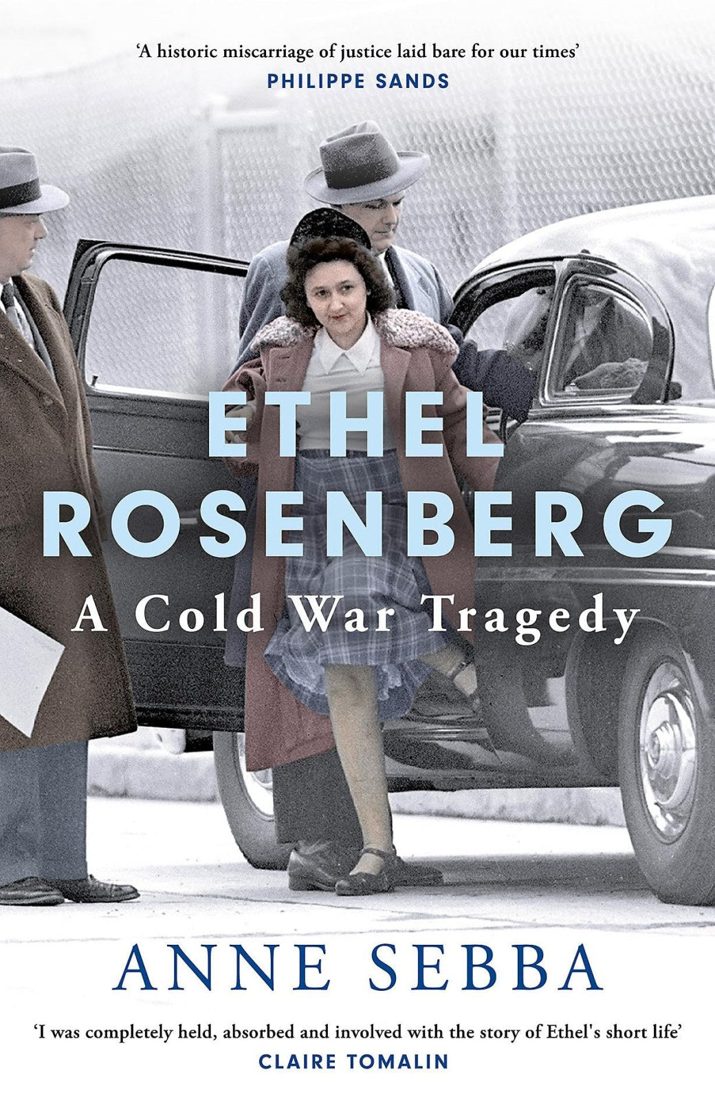 Ethel Rosenberg: A Cold War Tragedy