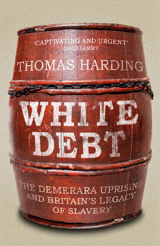 Success: The Demerara Uprising and Britain’s Legacy of Slavery