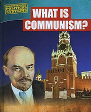 Understanding Political Systems: What Is Communism?