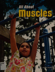 All About Muscles (Engage Literacy: Engage Literacy White)