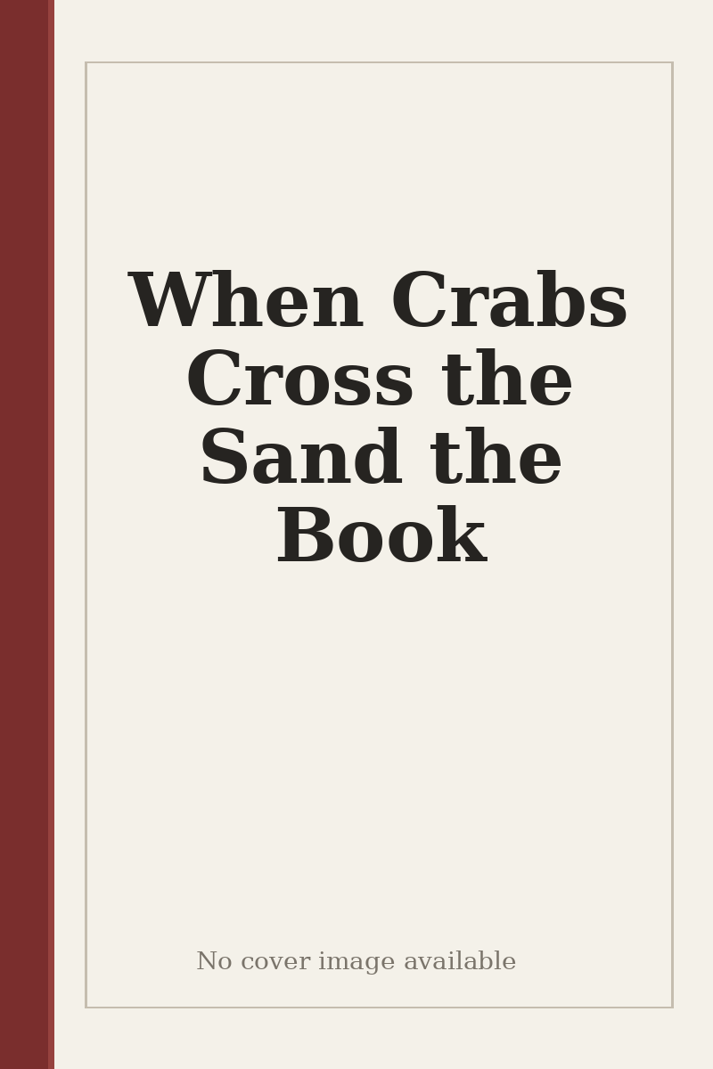 When Crabs Cross the Sand the Book - no cover image available