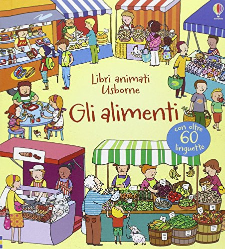 Gli alimenti. Libri animati