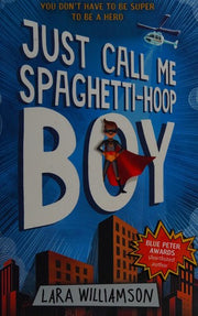 Just Call Me Spaghetti-Hoop Boy: 1