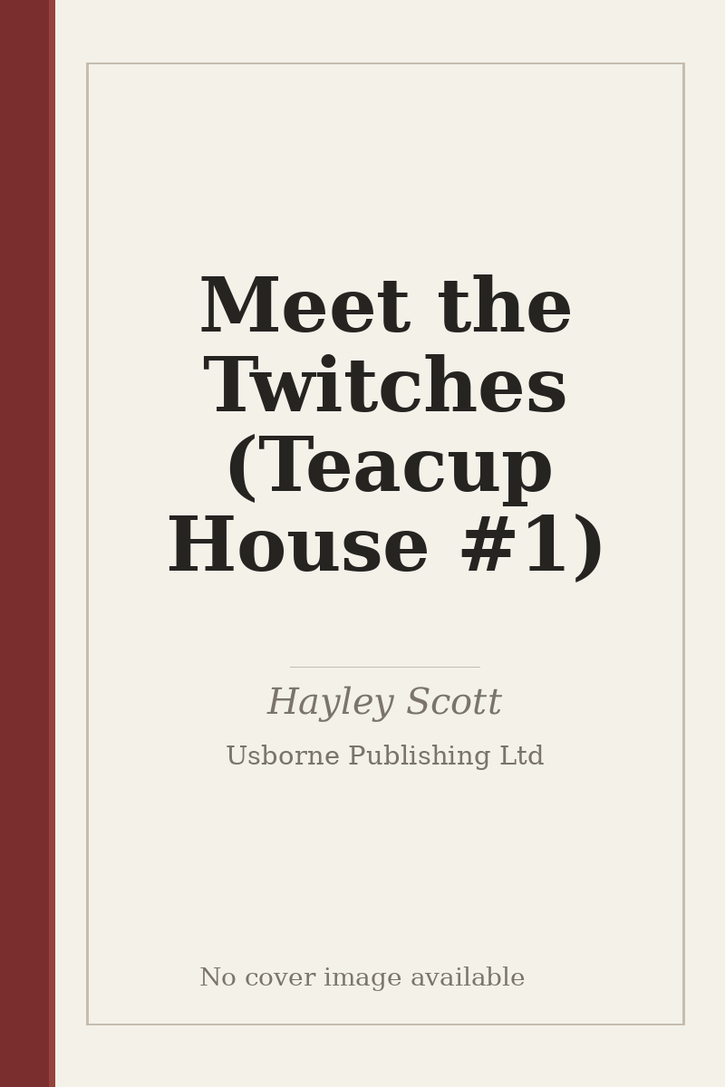 Meet the Twitches (Teacup House #1) - no cover image available