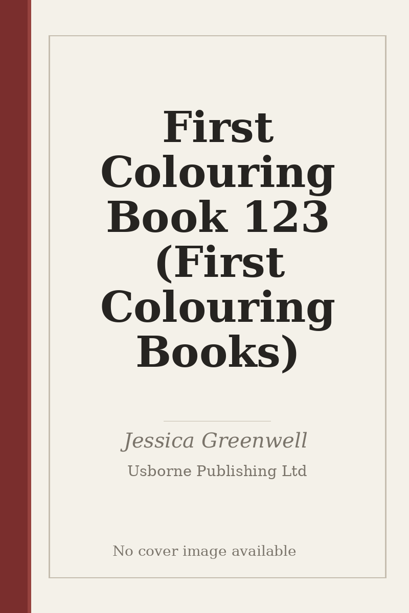 First Colouring Book 123 (First Colouring Books) - no cover image available