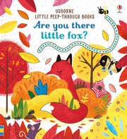 Are You There Little Fox? (Little Peep-Through Books): 1