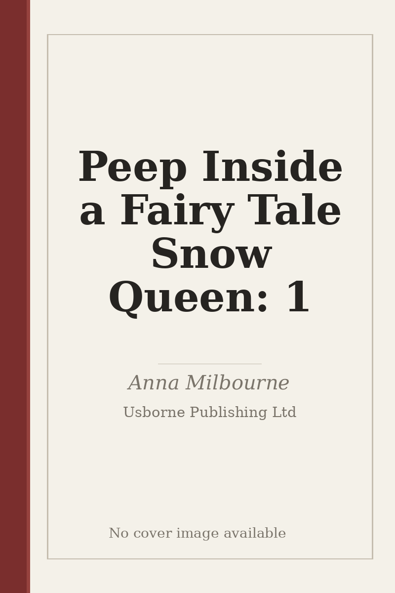 Peep Inside a Fairy Tale Snow Queen: 1 - no cover image available