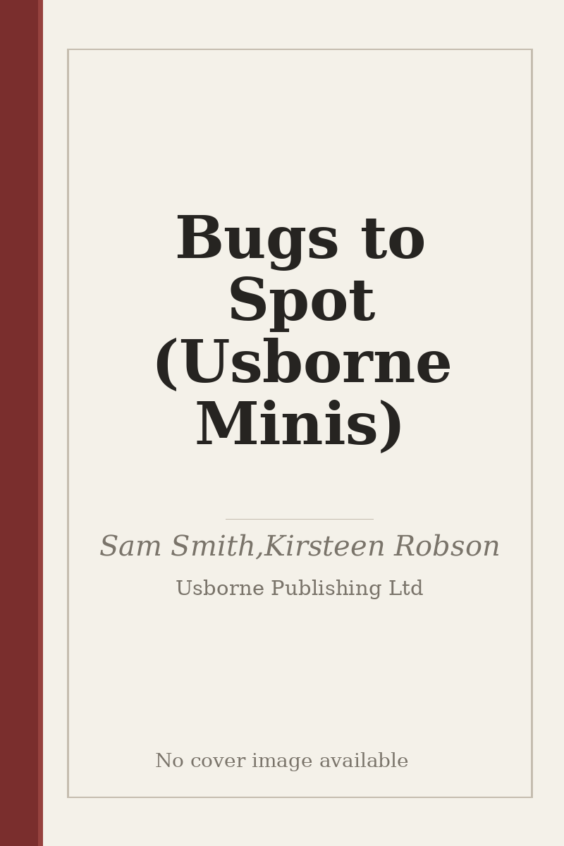 Bugs to Spot (Usborne Minis) - no cover image available