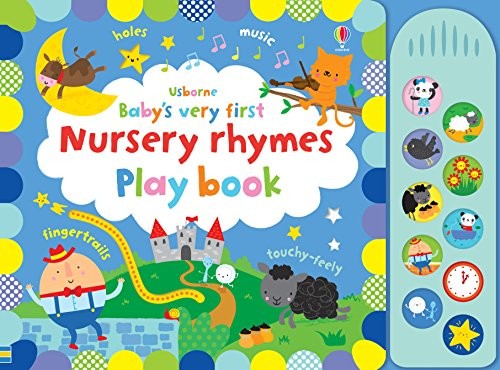 Baby's Very First Nursery Rhymes Playbook (Baby's Very First Books): 1