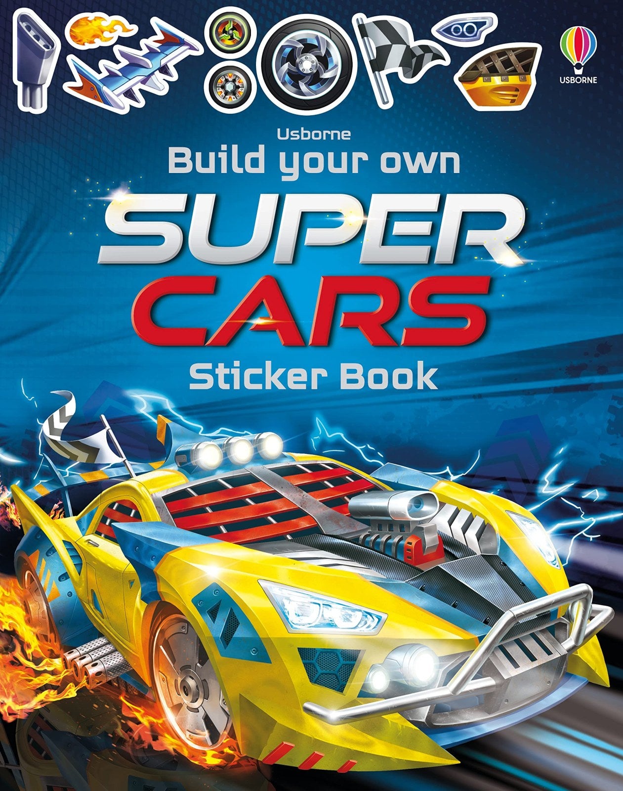 Build Your Own Supercars Sticker Book: An Interactive Activity Book about Futuristic Cars for Kids (Ages 5-8): 1 (Build Your Own Sticker Book)