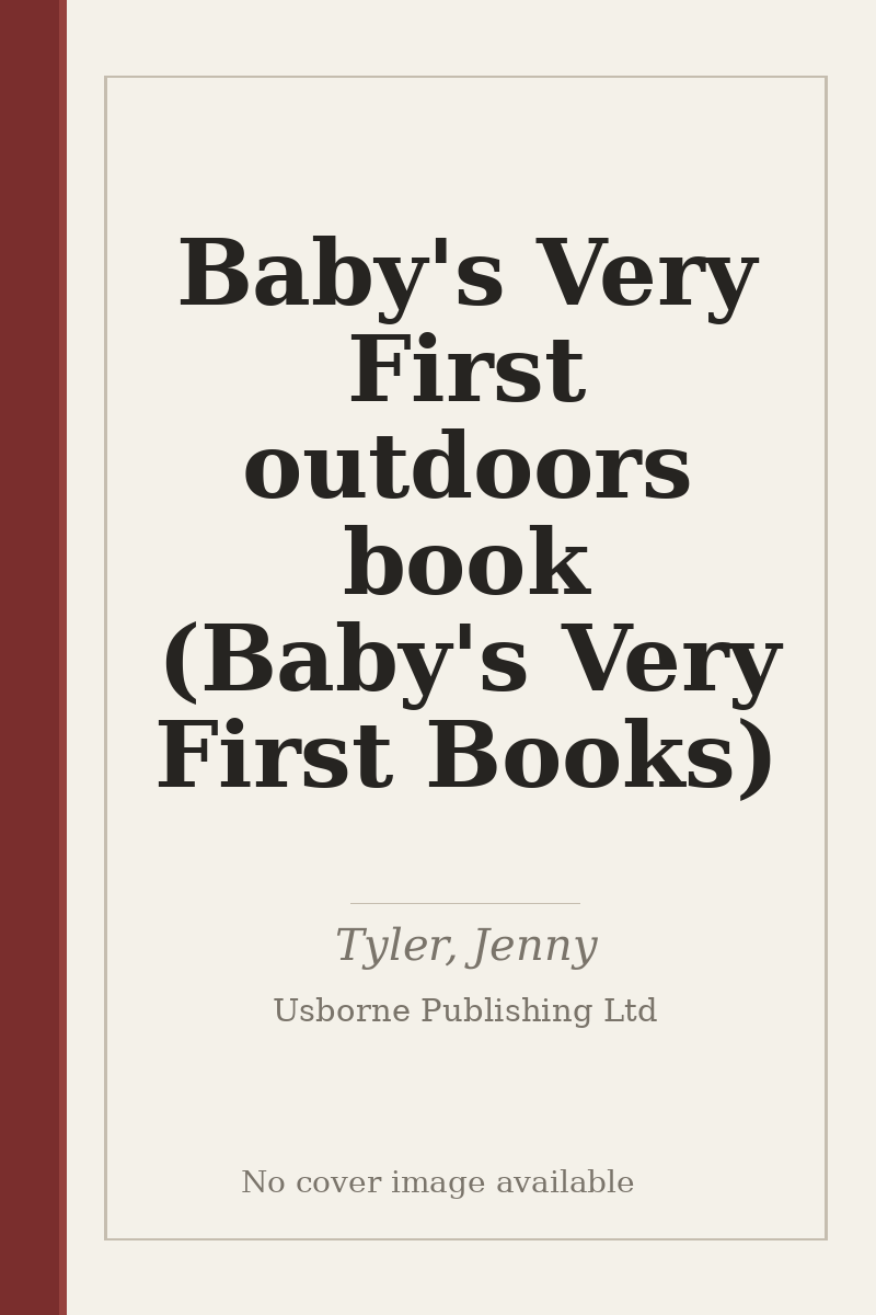 Baby's Very First outdoors book (Baby's Very First Books) - no cover image available