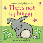 That's not my bunny...: An Easter And Springtime Book For Babies and Toddlers