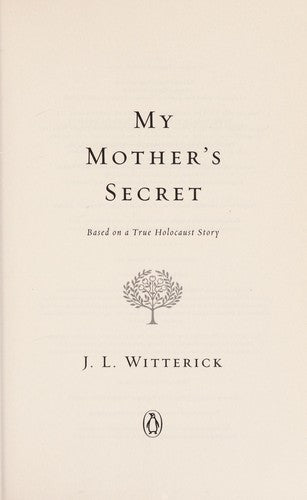 My Mother's Secret: Based on a True Holocaust Story