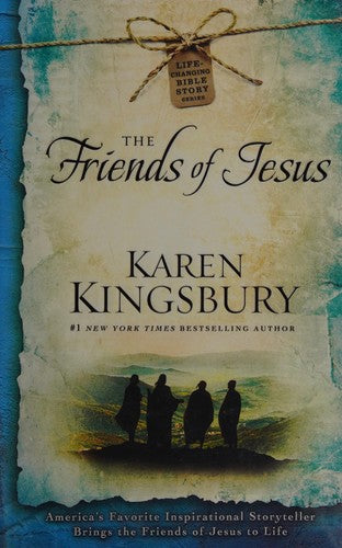 The Friends of Jesus (Volume 2) (Life-Changing Bible Study Series)