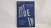 Outside In: The Power of Putting Customers at the Center of Your Business