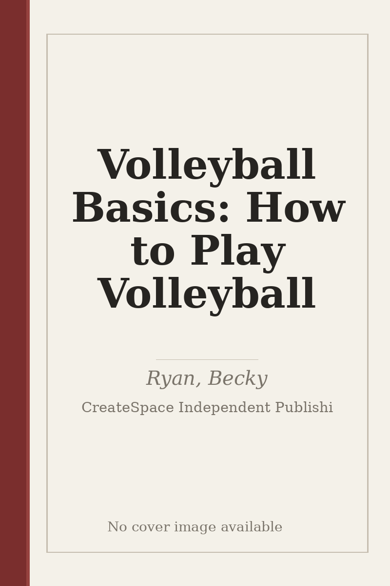 Volleyball Basics: How to Play Volleyball - no cover image available