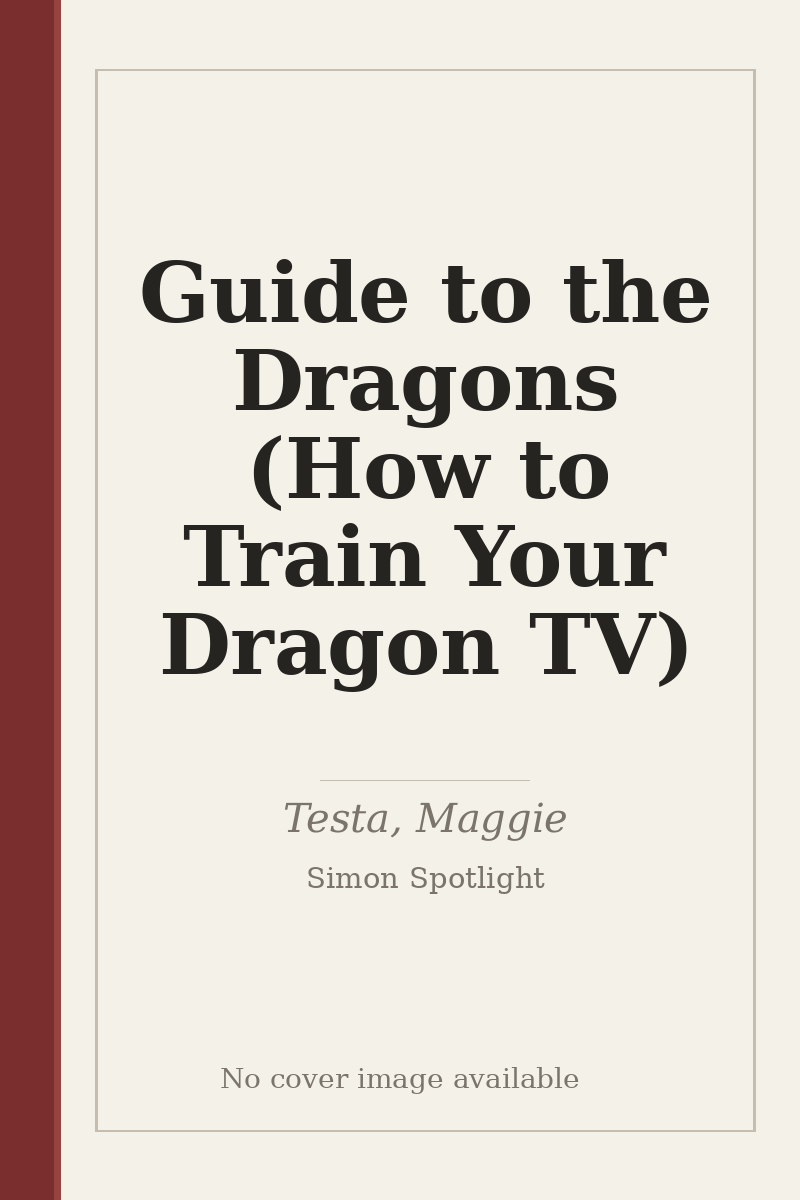 Guide to the Dragons (How to Train Your Dragon TV) - no cover image available