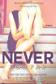 Never Too Far: 2 (Fallen Too Far)