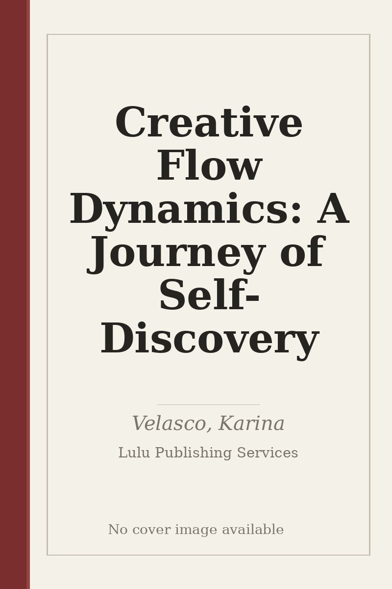 Creative Flow Dynamics: A Journey of Self-Discovery - no cover image available