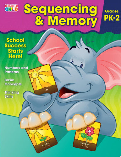 Sequencing & Memory: Grades Pk-2