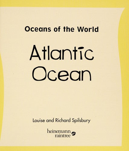 Atlantic Ocean (Oceans of the World)
