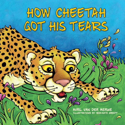 How Cheetah got His Tears