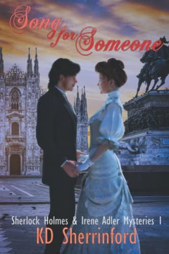 Song For Someone: 1 (Sherlock Holmes and Irene Adler Mysteries)
