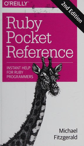 Ruby Pocket Reference 2e: Instant Help for Ruby Programmers