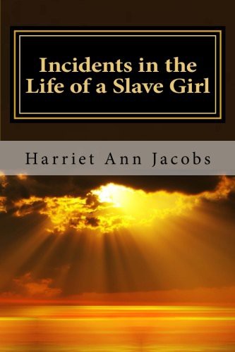 Incidents in the Life of a Slave Girl