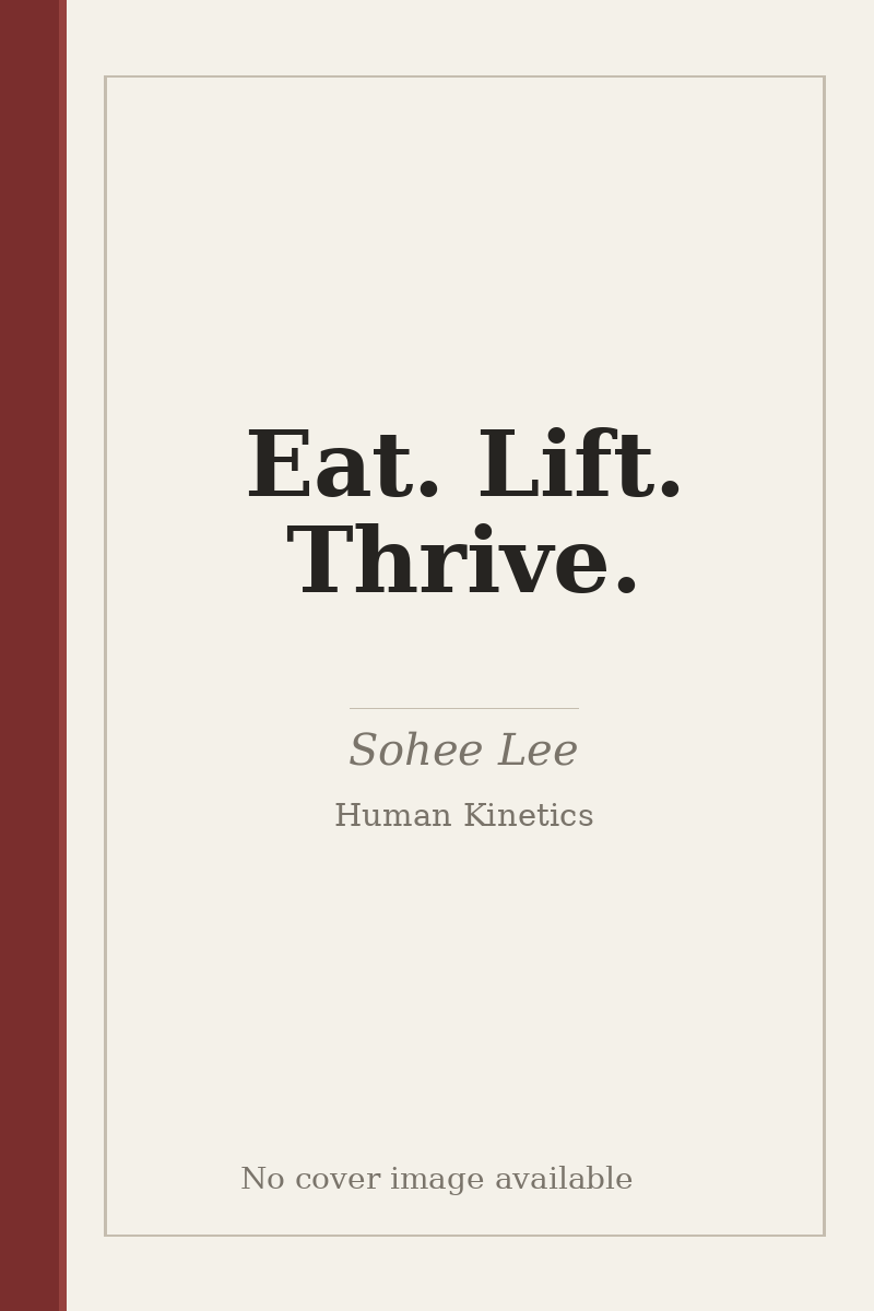 Eat. Lift. Thrive. - no cover image available