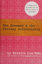 The Dreamer and the Fantasy Relationship