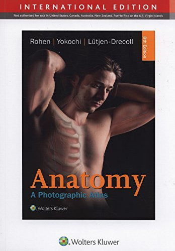 Colour Atlas of Anatomy 8e International: A Photographic Atlas