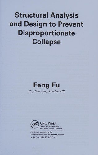 Structural Analysis and Design to Prevent Disproportionate Collapse