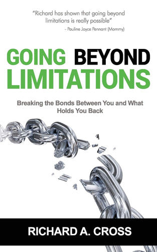 Going Beyond Limitations: Breaking the bonds between you and what holds you back
