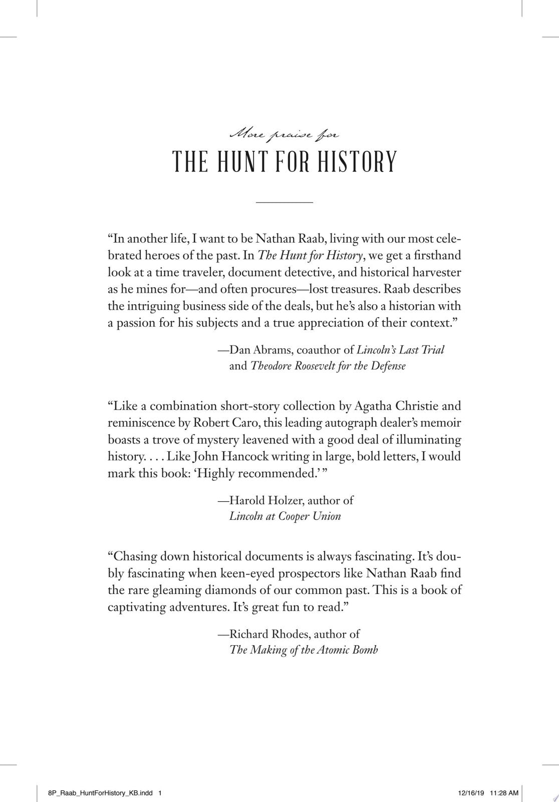 The Hunt for History: On the Trail of the World's Lost Treasures--From the Letters of Lincoln, Churchill, and Einstein to the Secret Recordings Onboard Jfk's Air Force One