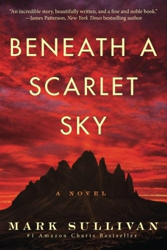 Beneath a Scarlet Sky: A Novel