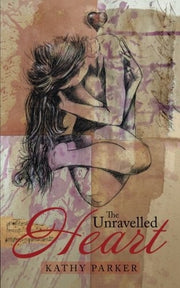 The Unravelled Heart