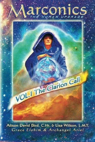 Marconics: The Clarion Call (Marconics the Human Upgrade, 1)