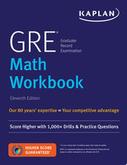 GRE Math Workbook: Score Higher with 1,000+ Drills & Practice Questions (Kaplan Test Prep)