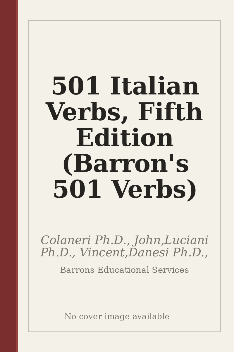 501 Italian Verbs, Fifth Edition (Barron's 501 Verbs) - no cover image available