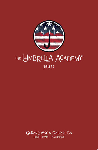 The Umbrella Academy Library Edition Volume 2: Dallas (Umbrella Academy: Dallas) (The Umbrella Academy: Dallas)