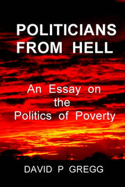 Politicians From Hell: An essay on the politics of poverty