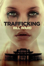 Trafficking: (Powell, Book 1): Volume 1