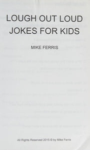 Laugh-Out-Loud Jokes for Kids Book: One of The Most Funniest Joke Books for Kids from World Famous Kids Authors. Marvellous Gift for All Young Fun Lovers! (Knock Knock, The Funniest Laugh out Loud)