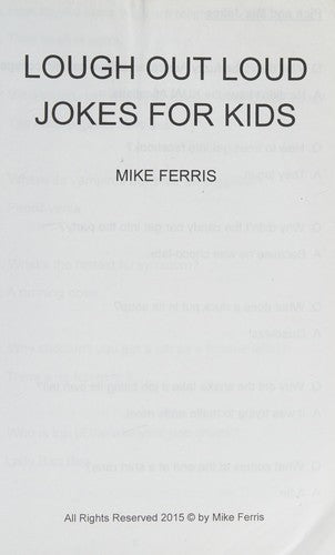 Laugh-Out-Loud Jokes for Kids Book: One of The Most Funniest Joke Books for Kids from World Famous Kids Authors. Marvellous Gift for All Young Fun Lovers! (Knock Knock, The Funniest Laugh out Loud)
