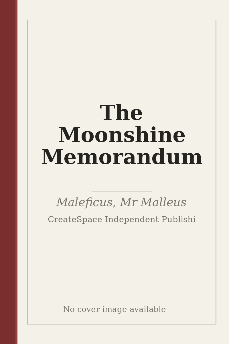 The Moonshine Memorandum - no cover image available
