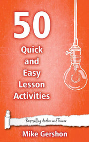 50 Quick and Easy Lesson Activities: Volume 3 (Quick 50 Teaching Series)